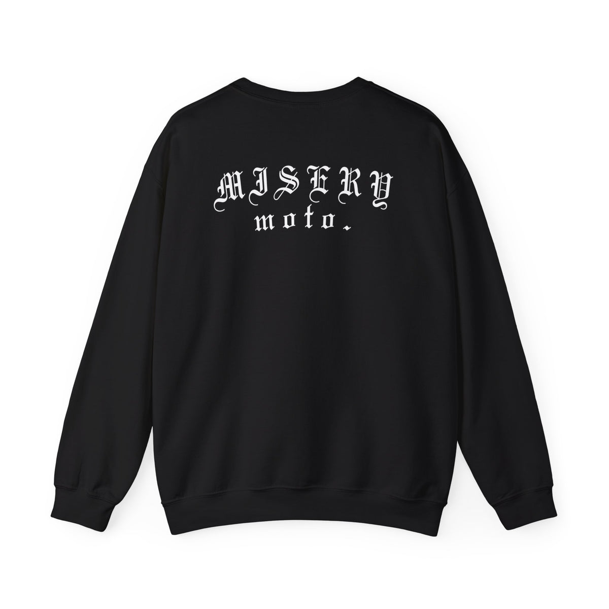 Crewneck Sweatshirt — @misery.moto