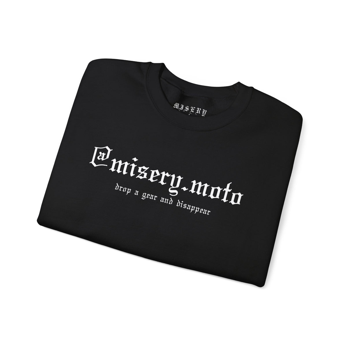 Crewneck Sweatshirt — @misery.moto
